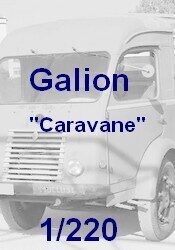 Galion "caravane" 1/220